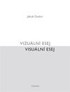 Vizuální esej / Visuální esej