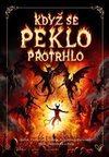 Když se peklo protrhlo