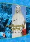Medžugorský zázrak - Víťazstvo srdca