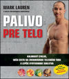 Palivo pre telo