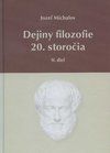 Dejiny filozofie 20. storočia - II. diel