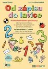 Od zápisu do lavice – Predmatematické predstavy