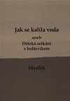 Jak se kalila voda