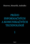 Právo informačných a komunikačných technológií 1