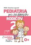 Pediatria pre zvedavých rodičov 2