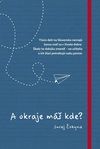A okraje máš kde?