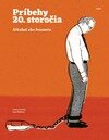 Príbehy 20. storočia - Alkohol ako fenomén