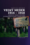 Veľký Meder 1914 – 1918