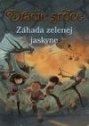 Dračie srdce 5: Záhada zelenej jaskyne