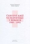 Červený kríž na Slovensku v rokoch1989-1992