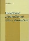 Dvojčlenné a jednočlenné vety v slovenčine