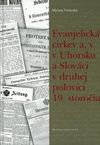 Evanjelická  cirkev a. v. v Uhorsku a Slováci v druhej polovici 19. storočia