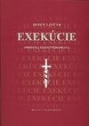Exekúcie. Príručka exekučného práva