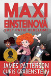 Maxi Einsteinová: Svet patrí rebelom!