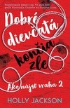 Dobré dievčatá končia zle 