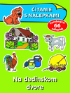 Čítanie s nálepkami. Na dedinskom dvore