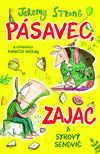 Pásavec, zajac a syrový sendvič  (1.)