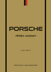Porsche - Příběh legendy