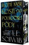 Uložte naše kosti do polnočnej pôdy