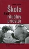 Škola ako rituálny priestor