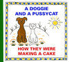 A Doggie and Pussycat - How They Were Ma