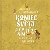 Koniec sveta a čo je za ním