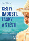 Cesty radosti, lásky a štěstí - Inspirat