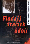 Vladaři dračích údolí - Čeští partyzáni
