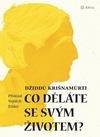 Co děláte se svým životem?