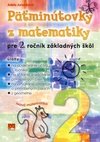 Päťminútovky z matematiky pre 2. ročník Základných škôl - 2. vydanie