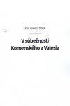 V súbežnosti Komenského a Valesia