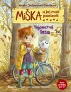 Miška a jej malí pacienti: Tajomstvá lesa