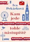 Kam jede tohle nástupiště