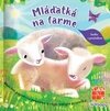 Mláďatká na farme - kniha s pružinkou