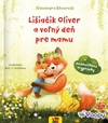 Lišiačik Oliver a voľný deň pre mamu