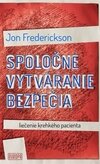 Spoločné vytváranie bezpečia - liečba krehkého pacienta