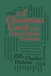 A Christmas Carol: And Other Holiday Treasures