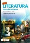 Nová literatura pro 1. ročník SŠ - pracovní sešit