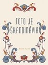 Toto je Škandinávia