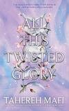 All This Twisted Glory