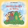 Dráček Fráček za školou