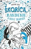 Škorica, randenie a nové trapasy