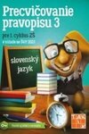 Precvičovanie pravopisu 3 PZ