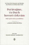 Počúvajme, čo Duch hovorí cirkvám