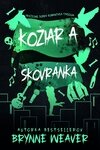 Kožiar a Škovránka - Vražedne dobrá romantická trilógia