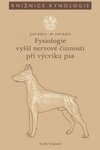 Fysiologie vyšší nervové činnosti při výcviku psa