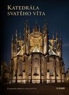 Katedrála svatého Víta: Kamenná koruna království