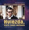 Mária Babula Krajíčková – Môj život s Ivanom Krajíčkom, HVIEZDA, KTORÁ (NÁM) NEZHASLA