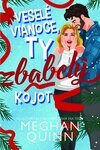 Veselé Vianoce, ty zbabelý kojot