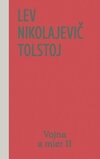 Vojna a mier II (3. a 4. zväzok), 2. vydanie